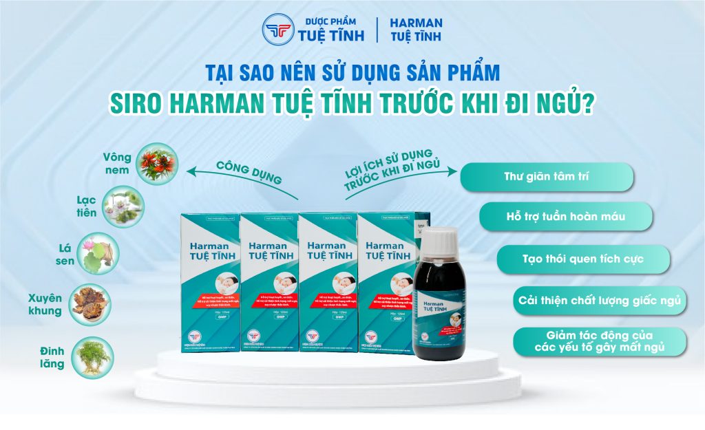 Tại sao nên sử dụng siro Harman Tuệ Tĩnh trước khi đi ngủ? 