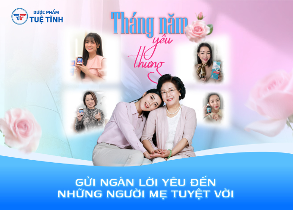 THÁNG NĂM YÊU THƯƠNG – GỬI NGÀN LỜI YÊU ĐẾN NHỮNG NGƯỜI MẸ TUYỆT VỜI